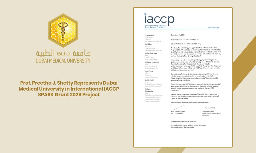 Prof. Preetha J. Shetty Represents Dubai Medical University in International IACCP SPARK Grant 2026 Project