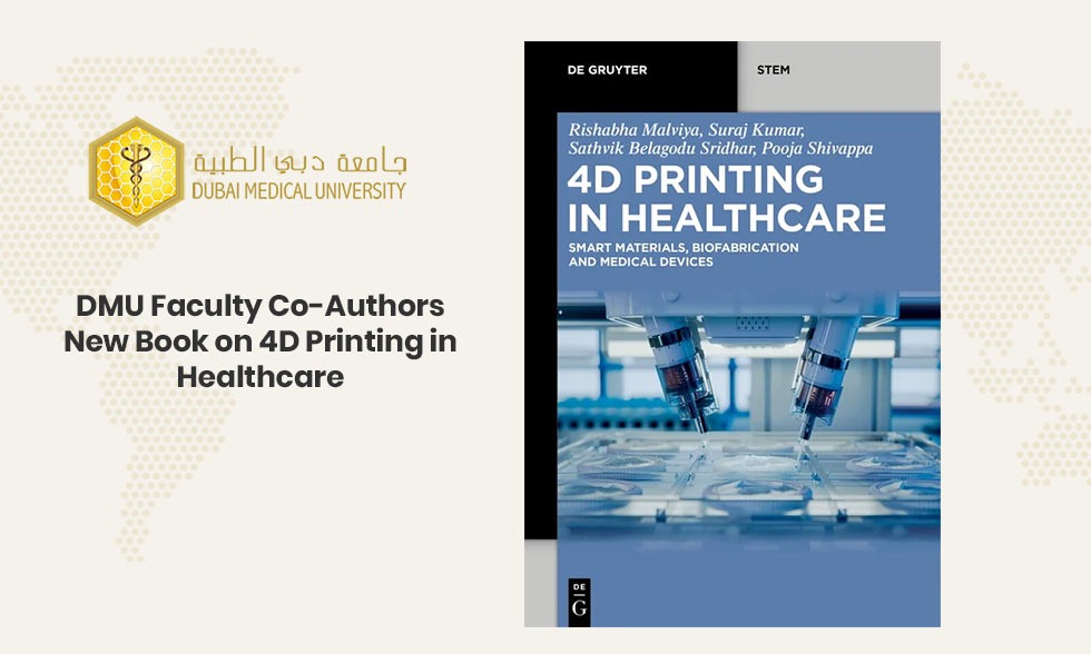 DMU Faculty Co-Authors New Book on 4D Printing in Healthcare