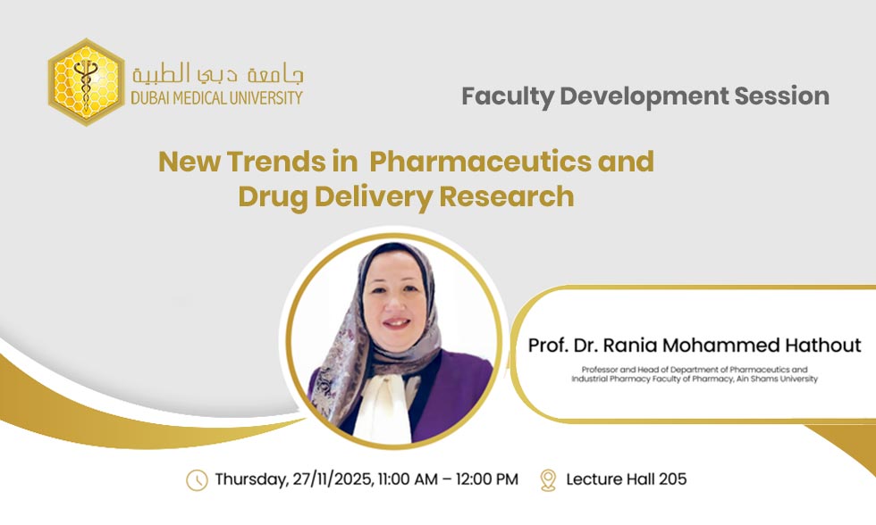 Dubai Medical University College of Pharmacy Hosts Faculty Development Session on Emerging Trends in Pharmaceutics